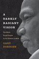 Book cover of: Darkly Radiant Vision. By: Gary Dorrien