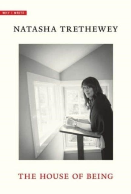 Book cover of: House of Being. By: Natasha Trethewey