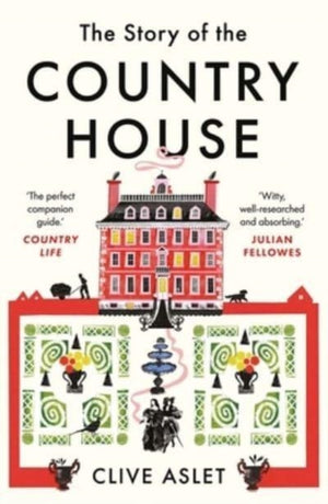 Story of the Country House