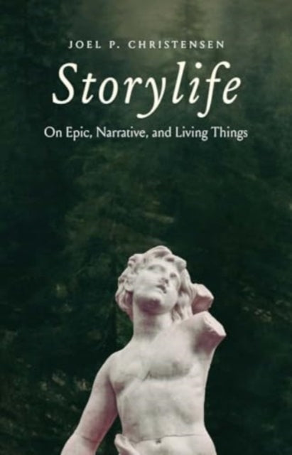 Book cover of: Storylife. By: Joel P. Christensen