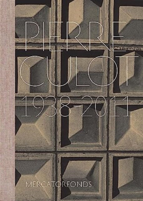 Book cover of: Pierre Culot. By: Anne Bony
