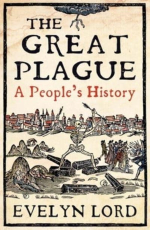 Great Plague, When Death Came to Cambridge in 1665