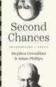 Book cover of: Second Chances. By: Stephen Greenblatt