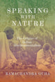 Book cover of: Speaking with Nature. By: Ramachandra Guha