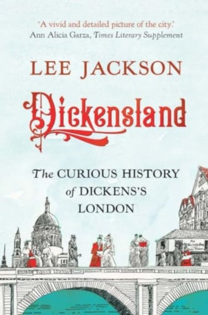 Book cover of: Dickensland. By: Lee Jackson
