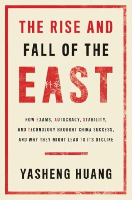 Book cover of: Rise and Fall of the EAST. By: Yasheng Huang