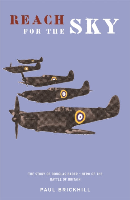 Book cover of: Reach for the Sky. By: Paul Brickhill
