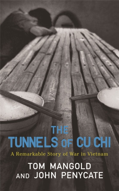 Book cover of: Tunnels of Cu Chi. By: Tom Mangold