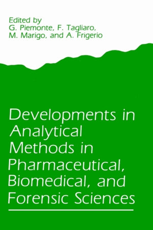 Developments in Analytical Methods in Pharmaceutical, Biomedical, and Forensic Sciences