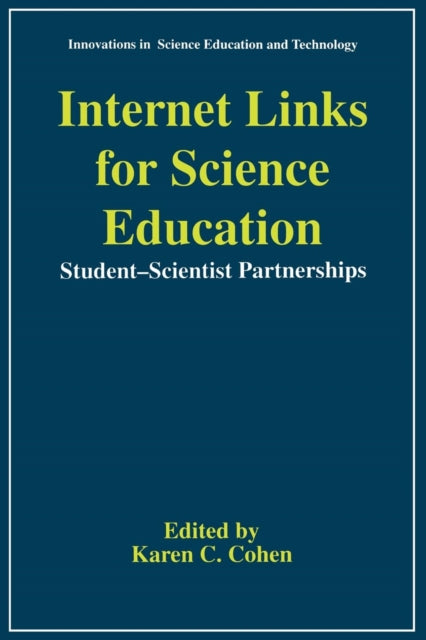 Book cover of: Internet Links for Science Education. By: Karen C. Cohen