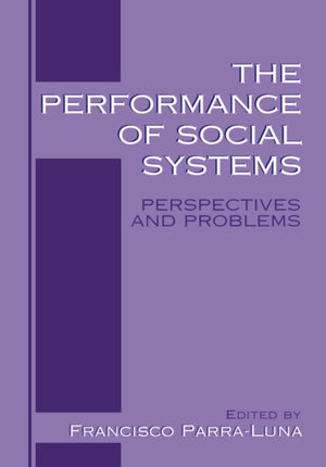 The Performance of Social Systems