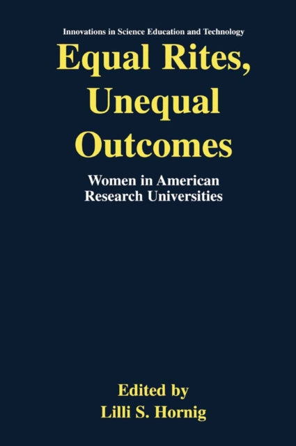 Book cover of: Equal Rites, Unequal Outcomes. By: Lilli S. Hornig