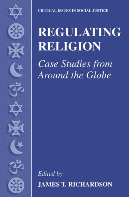Book cover of: Regulating Religion. By: James T. Richardson