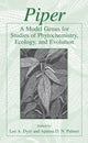 Book cover of: Piper: A Model Genus for Studies of Phytochemistry, Ecology, and Evolution