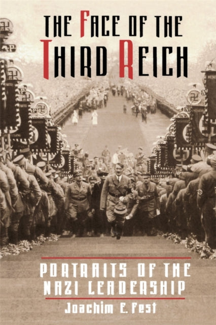 The Face Of The Third Reich