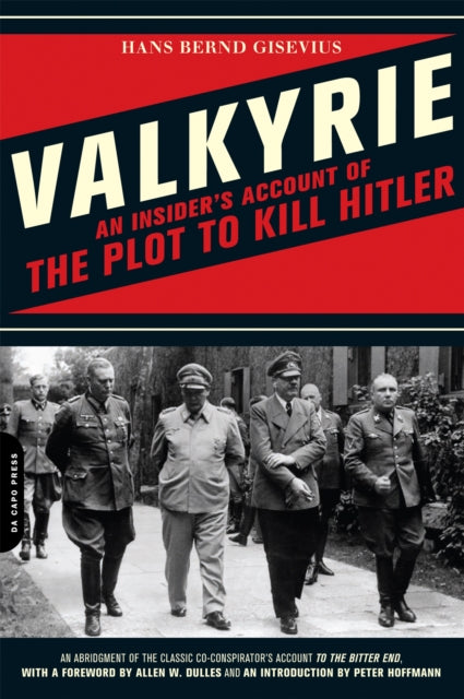 Book cover of: Valkyrie. By: Hans Bernd Gisevius
