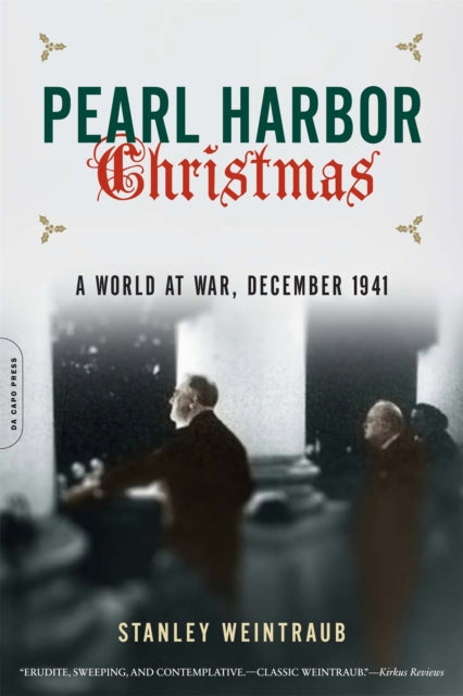 Book cover of: Pearl Harbor Christmas. By: Stanley Weintraub
