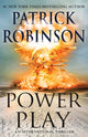 Book cover of: Power Play. By: Patrick Robinson