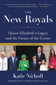 Book cover of: The New Royals. By: Katie Nicholl