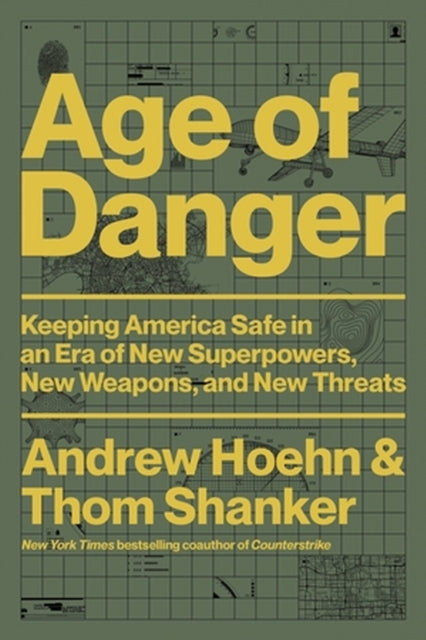 Book cover of: Age of Danger. By: Andrew Hoehn
