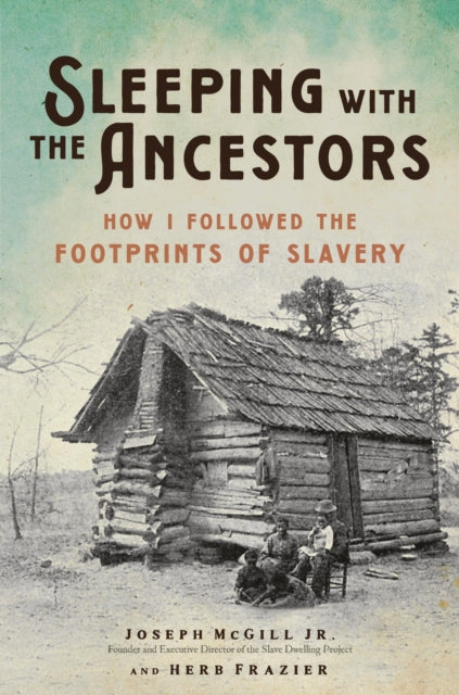 Book cover of: Sleeping with the Ancestors. By: Herb Frazier