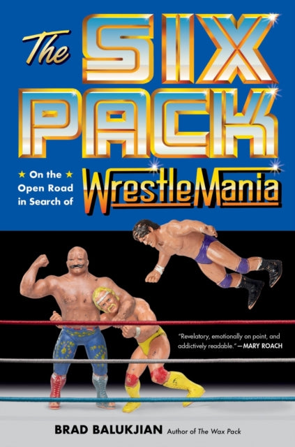 Book cover of: The Six Pack. By: Brad Balukjian