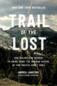 Book cover of: Trail of the Lost. By: Andrea Lankford