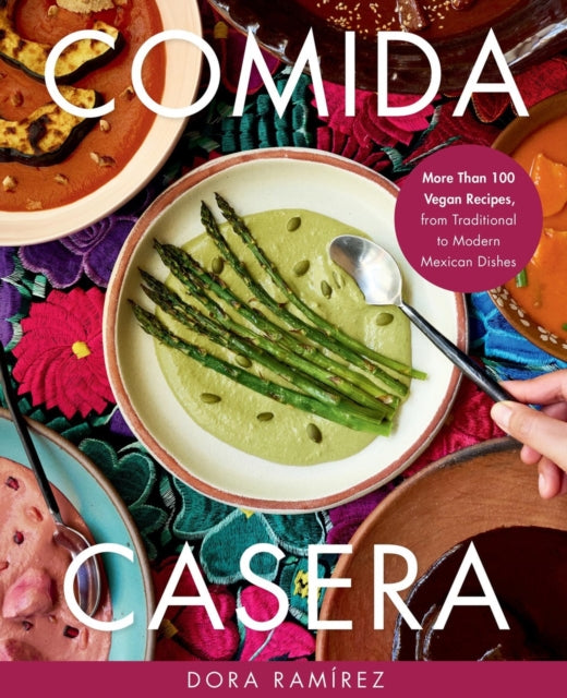 Book cover of: Comida Casera. By: Dora Ramírez