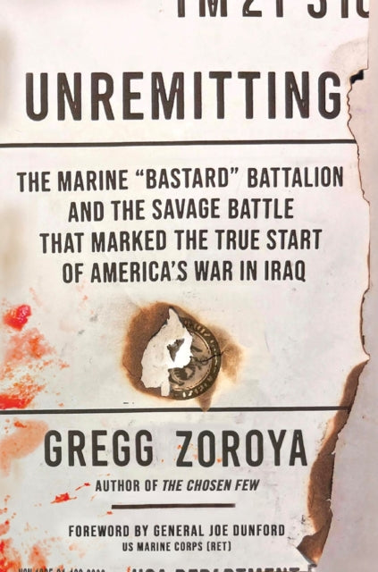 Book cover of: Unremitting. By: Gregg Zoroya