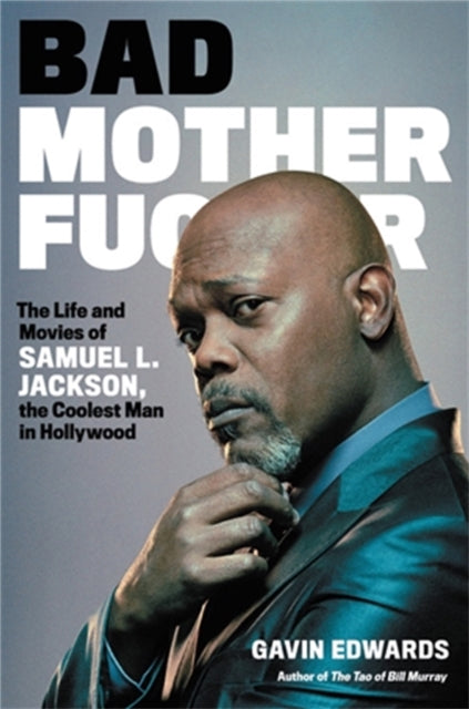 Book cover of: Bad Motherfucker. By: Gavin Edwards