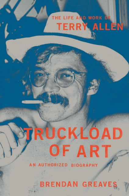 Book cover of: Truckload of Art. By: Brendan Greaves