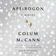 Book cover of: Apeirogon. By: Colum McCann