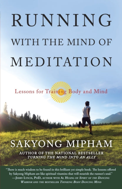 Book cover of: Running with the Mind of Meditation. By: Sakyong Mipham