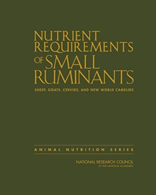 Book cover of: Nutrient Requirements of Small Ruminants. By: National Research Council