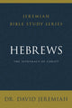 Book cover of: Hebrews. By: David Jeremiah