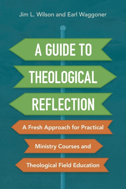 A Guide to Theological Reflection