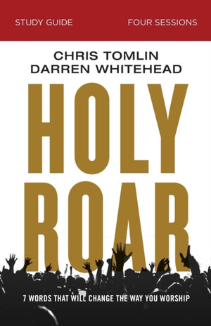 Holy Roar Bible Study Guide