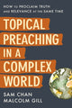 Book cover of: Topical Preaching in a Complex World. By: Sam Chan