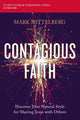 Book cover of: Contagious Faith Bible Study Guide plus Streaming Video. By: Mark Mittelberg