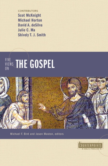 Book cover of: Five Views on the Gospel. By: Michael Horton