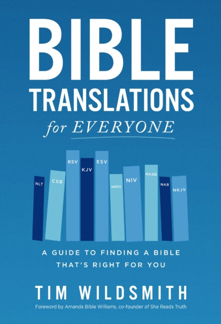 Book cover of: Bible Translations for Everyone. By: Tim Wildsmith