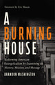 Book cover of: Burning House. By: Brandon Washington