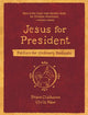 Book cover of: Jesus for President. By: Shane Claiborne
