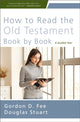 Book cover of: How to Read the Old Testament Book by Book. By: Gordon D. Fee