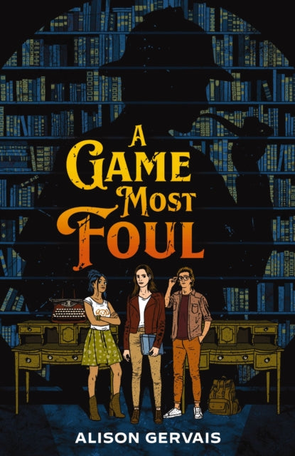 Book cover of: Game Most Foul. By: Alison Gervais