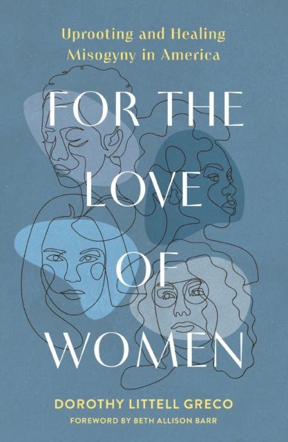 Book cover of: For the Love of Women