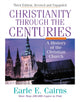 Book cover of: Christianity Through the Centuries