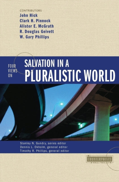 Book cover of: Four Views on Salvation in a Pluralistic World