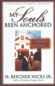 Book cover of: My Soul's Been Anchored