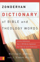 Book cover of: Zondervan Dictionary of Bible and Theology Words. By: Matthew S. DeMoss